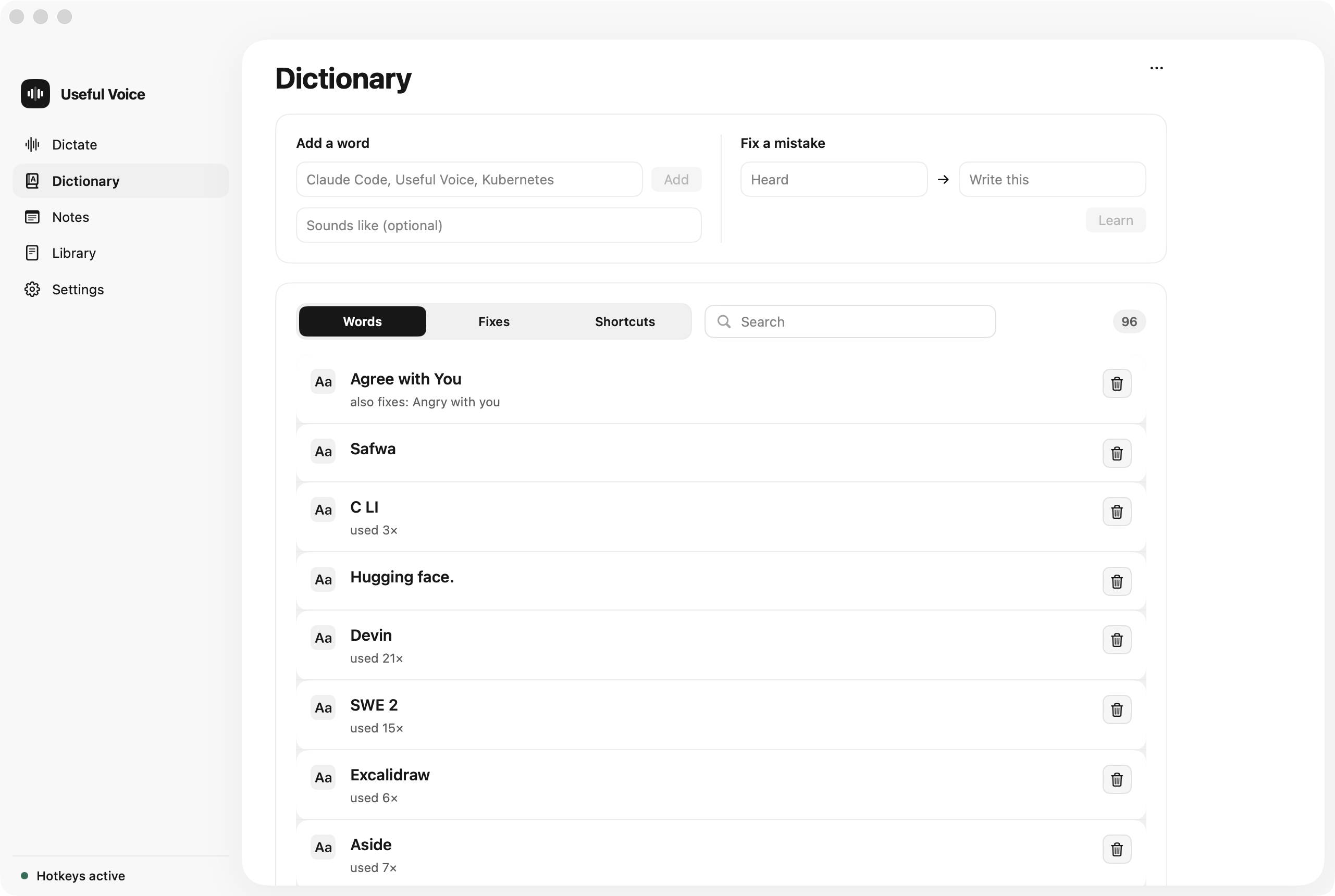 Useful Voice Dictionary with taught words and a fix-a-mistake form.